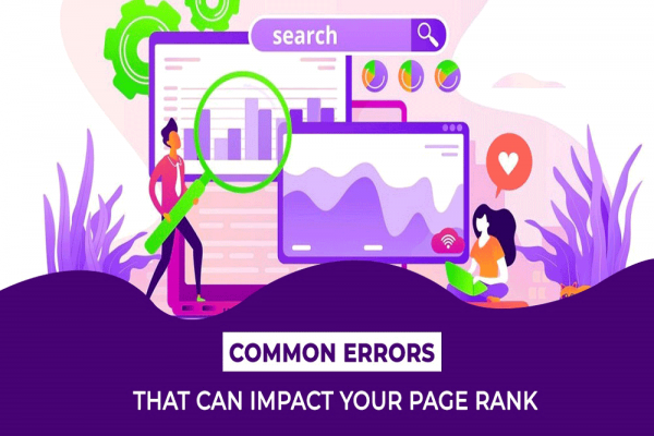 Common errors that can impact your PageRank